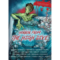 Horror From The High Dive: Volume 2