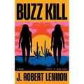 Buzz Kill