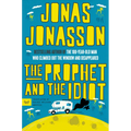The Prophet and the Idiot