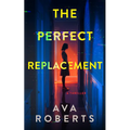 The Perfect Replacement