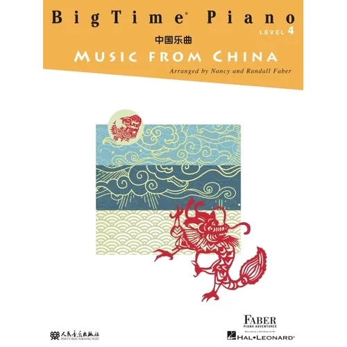 Bigtime Piano Music from China - Level 4