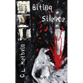 Biting Silence