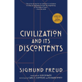 Civilization and Its Discontents (Warbler Classics Annotated Edition)