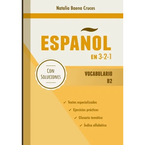 Español en 3-2-1: Vocabulario B2