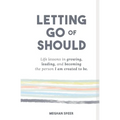 Letting Go of Should