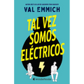 Tal Vez Somos Electricos
