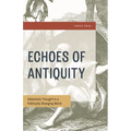 Echoes of Antiquity: Hellenistic Thought in a Politically Changing World