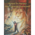 Manual De Oraciones Para Liberación Generacional - Edición 2017