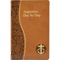 Augustine Day by Day: Minute Meditations for Every Day Taken from the Writings of Saint Augustine