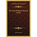 The Great Prophetic Book of Enoch