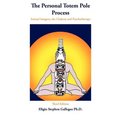 The Personal Totem Pole: Animal Imagery, The Chakras and Psychotherapy