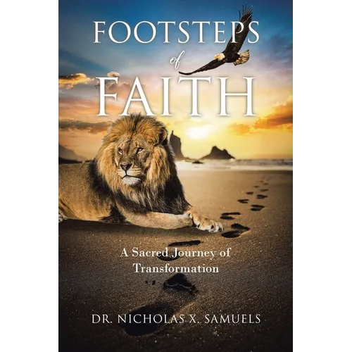 Footsteps of Faith: A Sacred Journey of Transformation