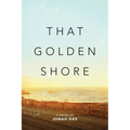 That Golden Shore