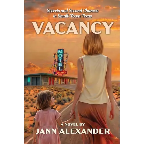 Vacancy: Secrets and Second Chances in Small-Town Texas