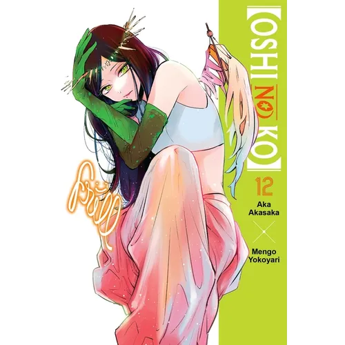 [Oshi No Ko], Vol. 12: Volume 12
