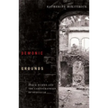 Demonic Grounds: Black Women And The Cartographies Of Struggle