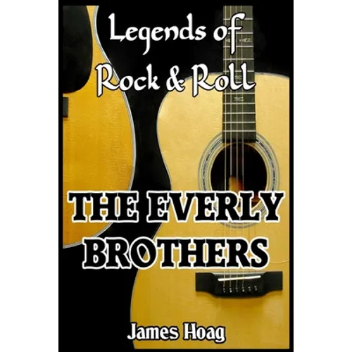 Legends of Rock & Roll - The Everly Brothers