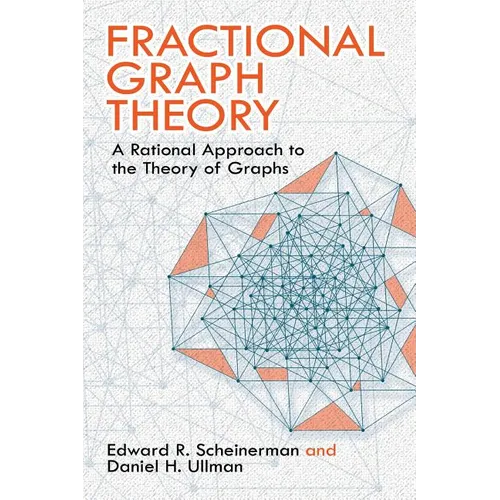 Fractional Graph Theory: A Rational Approach to the Theory of Graphs