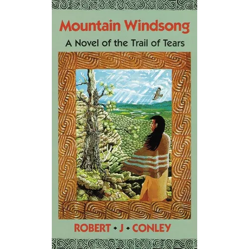 Mountain Windsong: A Novel of the Trail of Tears
