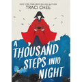 A Thousand Steps Into Night