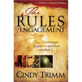 Rules of Engagement: The Art of Strategic Prayer and Spiritual Warfare