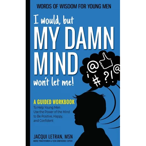I would, but MY DAMN MIND won't let me!