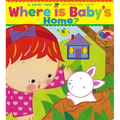 Where Is Baby's Home?: A Karen Katz Lift-The-Flap Book