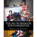 The Big Workbook for Submissives