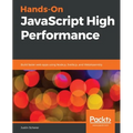 Hands-On JavaScript High Performance