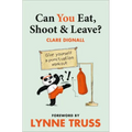 Can You Eat, Shoot and Leave? (Workbook)