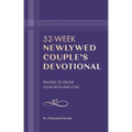 52-Week Newlywed Couple's Devotional: Prayers to Grow Your Faith and Love