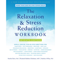 The Relaxation and Stress Reduction Workbook