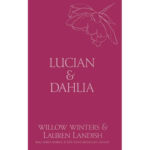 Lucian & Dahlia: Bought