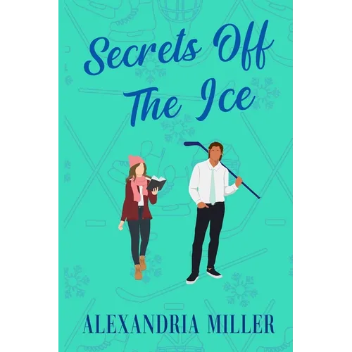 Secrets Off The Ice