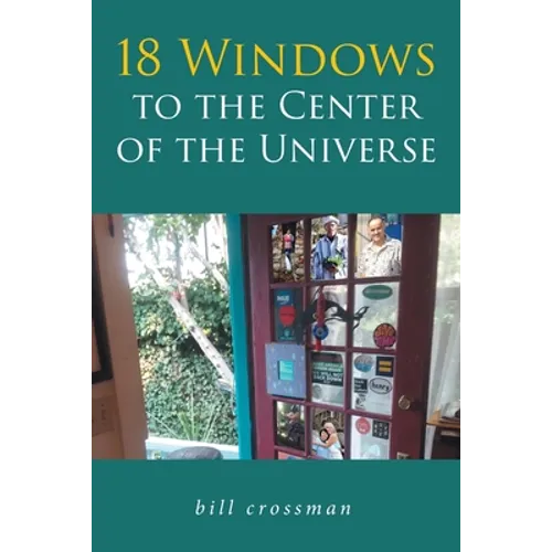 18 Windows to the Center of the Universe