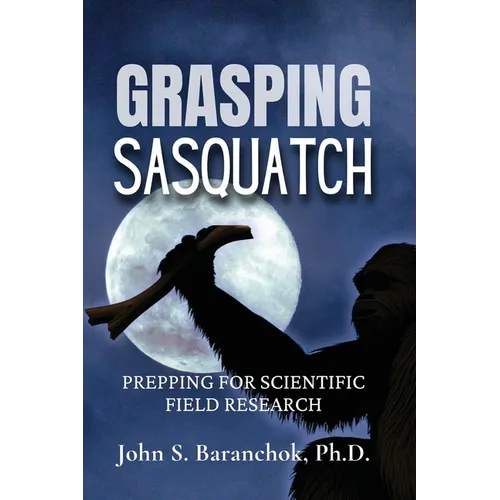 Grasping Sasquatch