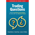 Trading Questions: Twenty Essential Conversations to Have with Your Mormon Friend