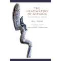 The Headwaters of Nirvana: Reassembled Poems