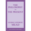 The Philosophy of the Present