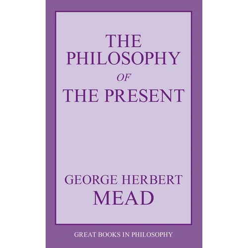 The Philosophy of the Present