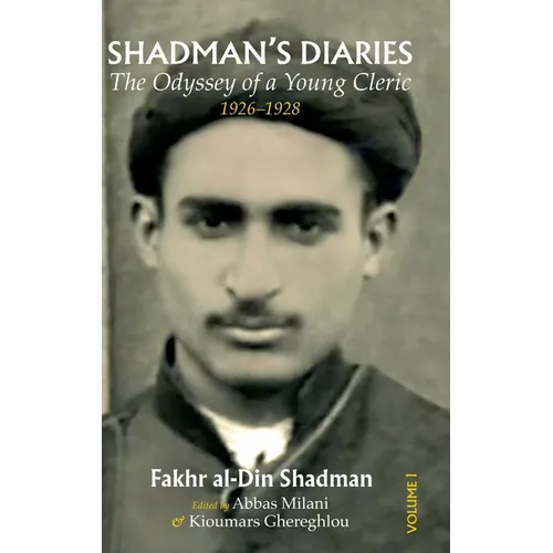 Shadman's Diaries: The Odyssey of a Young Cleric, 1926-1928