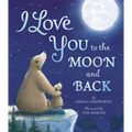 I Love You to the Moon and Back