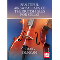 Beautiful Airs & Ballads of the British Isles for Cello