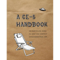 A CE-5 Handbook: An Easy-To-Use Guide to Help You Contact Extraterrestrial Life
