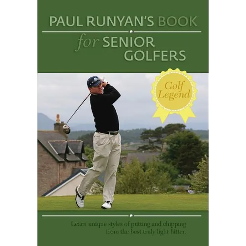 Paul Runyans Book for Senior Golfers
