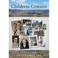 Childress Cousins: From the Hills and Hollows of Southern Virginia