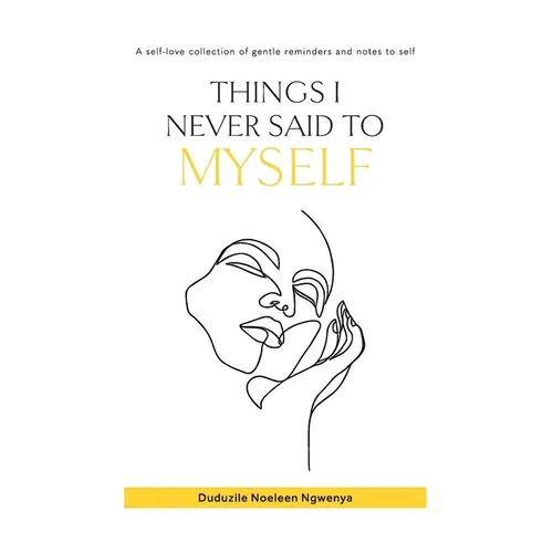 Things I Never Said To Myself (English)