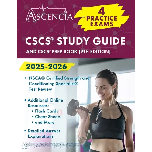 CSCS Study Guide 2025-2026: 4 Practice Exams and CSCS Prep Book [9th Edition]