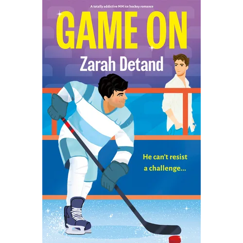 Game on: A Totally Addictive MM Ice Hockey Romance