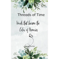 Threads of Time